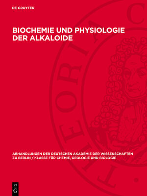 cover image of Biochemie und Physiologie der Alkaloide